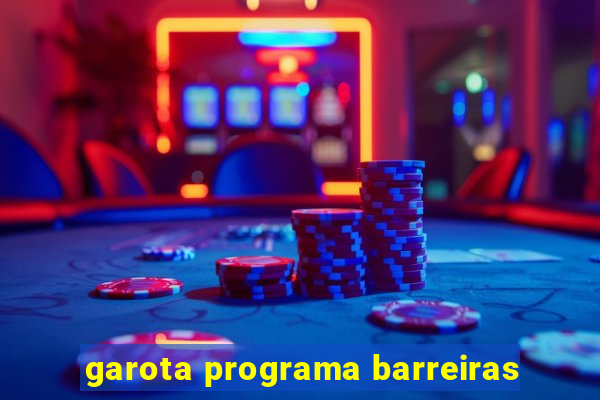 garota programa barreiras